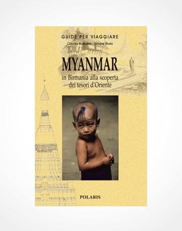 Myanmar: in Birmania alla scoperta dei tesori d’Oriente - Overland Shop
